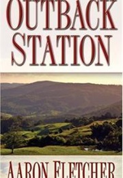Outback Station (Aaron Fletcher)