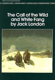 The Call of the Wild and White Fang (Jack London)