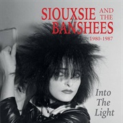 Siouxsie & the Banshees - Into the Light