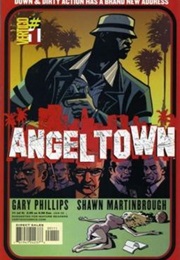Angeltown (Gary Phillips; Shawn Martinbrough)