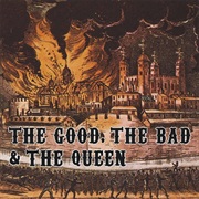 The Good, the Bad & the Queen - The Good, the Bad & the Queen