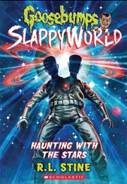 Goosebumps - Slappyworld - #17 - Haunting With the Stars (R.L. Stine)