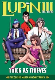 Lupin III: Thick as Thieves - The Classic Manga Collection (Monkey Punch)