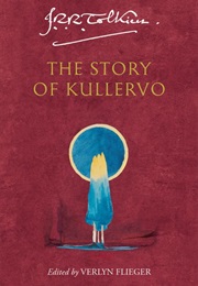 The Story of Kullervo (J.R.R. Tolkien)