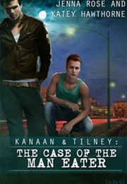 The Case of the Man Eater (Jenna Rose, Katey Hawthorne)