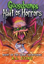 Goosebumps - Hall of Horrors - #2 - Night of the Giant Everything (R.L. Stine)