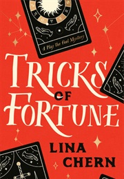 Tricks of Fortune (Lina Chern)