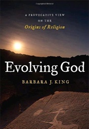 Evolving God (Barbara J. King)