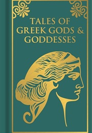 Tales of Greek Gods and Goddesses (Various)