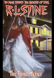 99 Fear Street : The House of Evil - The Third Horror (R.L. Stine)