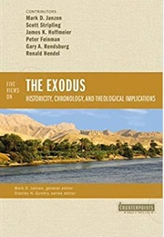Five Views on the Exodus (Janzen Et Al)