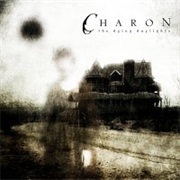 The Dying Daylights - Charon (2003)