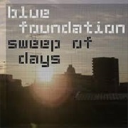 Sweep of Days (Blue Foundation, 2004)