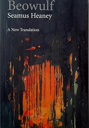 Beowulf (Anon (Tr. Heaney, Seamus))