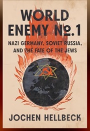 World Enemy No. 1 (Jochen Hellbeck)