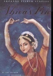 Shiva's Fire (Suzanne Fisher Staples)