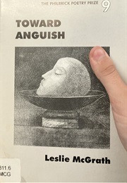 Toward Anguish (Leslie McGrath)