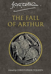 The Fall of Arthur (J.R.R. Tolkien)