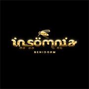 Insomnia, Benidorm, Spain