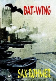 Bat Wing (Sax Rohmer)