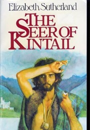 The Seer of Kintail (Elizabeth Sutherland)