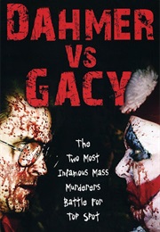 Dahmer vs. Gacy (2010)
