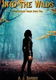 Into the Wilds (A. J. Barber)