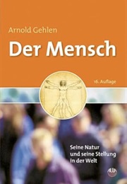 Der Mensch (Arnold Gehlen)