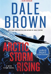 Arctic Storm Rising (Dale Brown)