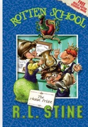 Rotten School - The Heinie Prize (R.L. Stine)