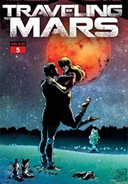 Traveling to Mars #5 (Mark Russell)
