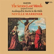 Neville Marriner - Haydn: Seven Last Words From the Cross