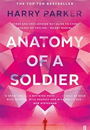 Anatomy of a Soldier (Harry Parker)