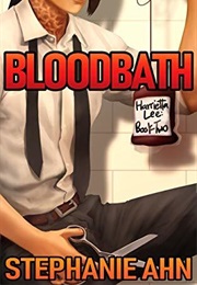 Bloodbath (Stephanie Ahn)