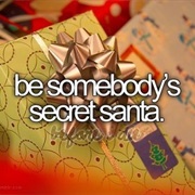 Be Somebody's Secret Santa