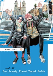Our Not-So-Lonely Planet Travel Guide, Volume 2 (Mone Sorai)