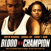 Blood of a Champion (2006)
