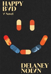 Happy Bad (Delaney Nolan)