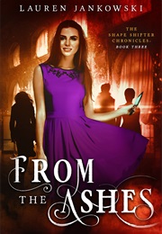 From the Ashes (Lauren Jankowski)