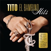 Tito El Bambino - Hits