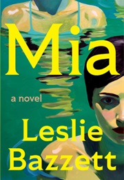 Mia (Leslie Bazzett)