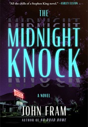 The Midnight Knock (John Fram)
