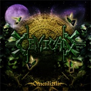 Cemican - Ometiliztli