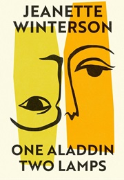 One Aladdin Two Lamps (Jeanette Winterson)