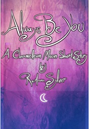 Always Be You (Roanna Sylver)