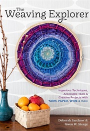 The Weaving Explorer (Deborah Jarchow)