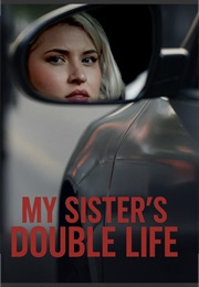 My Sister's Double Life (2025)