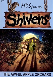 The Awful Apple Orchard (Md Spencer)