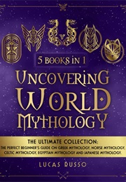 Uncovering World Mythology (Lucas Russo)