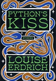 Python's Kiss (Louise Erdrich)